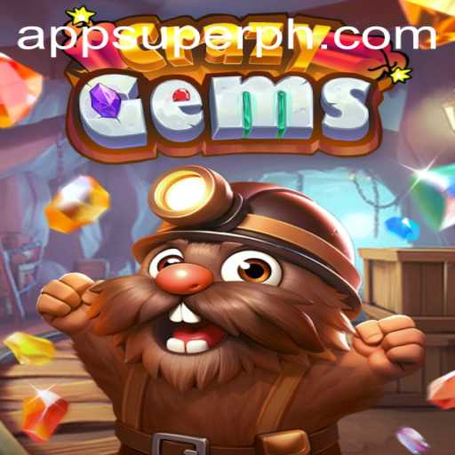 CrazyGems: A Dazzling Adventure with SUPER PH